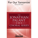 For Our Tomorrow (SATB)
