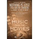 Nothing Is Lost (You Give Me Strength) (SAB)