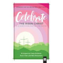 Celebrate the Risen Christ (Preview Pack)
