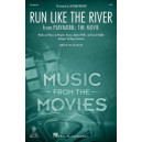 Run Like the River (from Playmobil: The Movie) (SSA)