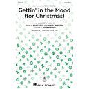 Gettin' in the Mood (For Christmas) (3-Pt Mixed)