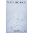 Be Still and  Know (SATB)