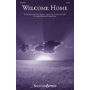 Welcome Home (SATB)