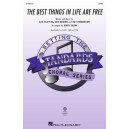 The Best Things in Life Are Free (SATB)