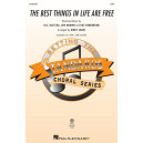The Best Things in Life Are Free (SAB)