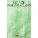 Grace (Will Lead Me Home) (SATB)