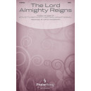 The Lord Almighty Reigns (SATB)
