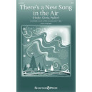 There's a New Song in the Air (SATB)