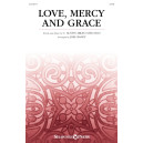 Love, Mercy and Grace (SATB)