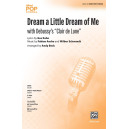 Dream a Little Dream of Me (2-Pt)