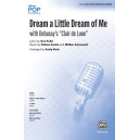 Dream a Little Dream of Me (SAB)
