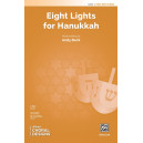 Eight Lights for Hanukkah (2-Pt)
