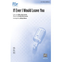 If Ever I Would Leave You (SAB)