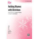 Nothing Rhymes with Christmas (SATB)