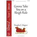 Gonna Take You on a Sleigh Ride (2-Pt)