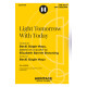 Light Tomorrow with Today (SAB)