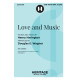 Love and Music (SAB)