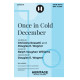 Once in Cold December (SATB)