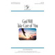 God Will Take Care of You (Unison/2-Pt)