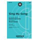 Sing My Song (SSAA)