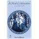 A Noel Celebration (SATB)