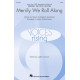 Merrily We Roll Along (SATB divisi)