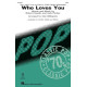 Who Loves You (SSAA)