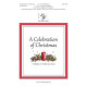 A Celebration of Christmas (SATB)