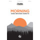 Morning (SATB)
