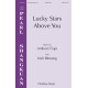 Lucky Stars Above You (SSA)