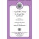 I Heard the Voice of Jesus Say (SATB)