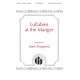Lullabies At The Manger (SATB)