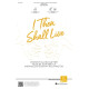 I Then Shall Live (SATB)