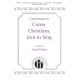 Concertato On Come, Christians, Join To Sing (SATB)