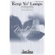 Keep Yo' Lamps (SSATB)