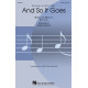 And So It Goes (SATB)