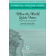 When The World Quiets Down (SATB)