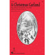 A Christmas Garland (Medley) (sab)