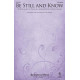 Be Still and Know (2-Pt)