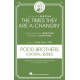 The Times They Are A-Changin' (TTBB)