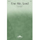 Use Me, Lord (SATB)