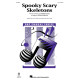 Spooky Scary Skeletons (2-Pt Mixed)