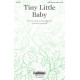 Tiny Little Baby (SATB)