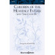 Children of the Heavenly Father (SATB)