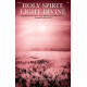 Holy Spirit, Light Divine (SATB)