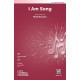 I Am Song (SATB)