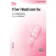If Ever I Would Leave You (SATB)