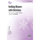 Nothing Rhymes with Christmas (SSA)