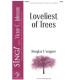 Loveliest of Trees (SATB)