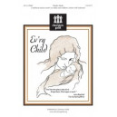 Every Child (SATB)